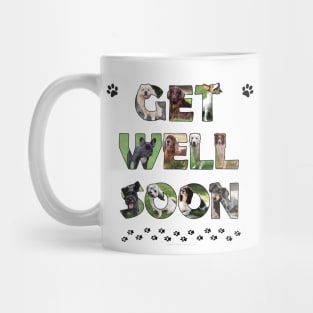 Get Well Soon - mixed dog breed oil painting word art Mug